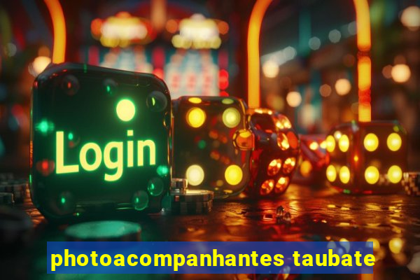 photoacompanhantes taubate